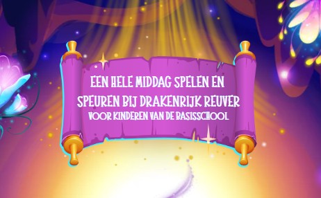 Een perkament rol met de tekst: een hele middag spelen en speuren bij Drakenrijk Reuver.